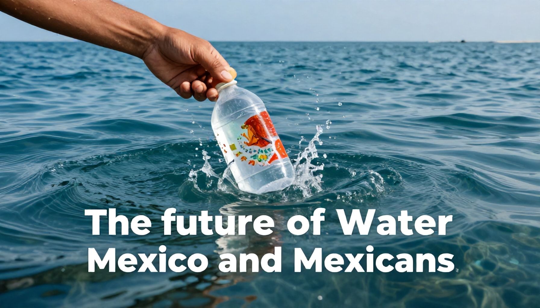 El futuro del agua en México