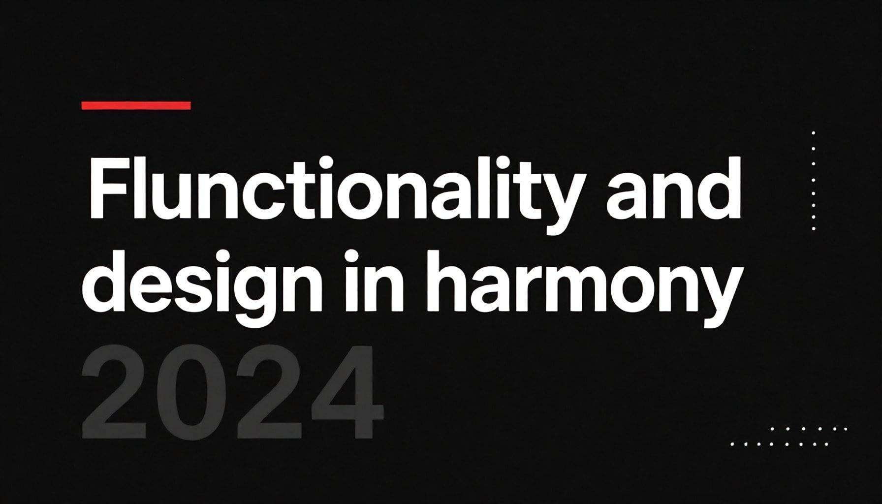 Funcionalidad y diseño en armonía