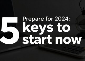 Preparación para el 2024: 5 claves para empezar ahora