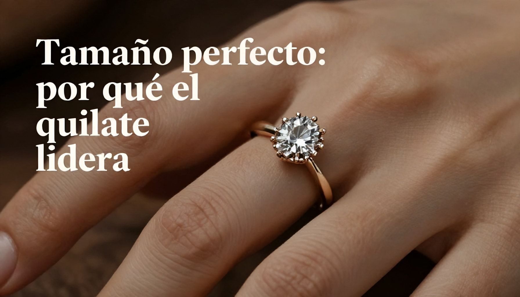 Tamaño perfecto: por qué el quilate lidera