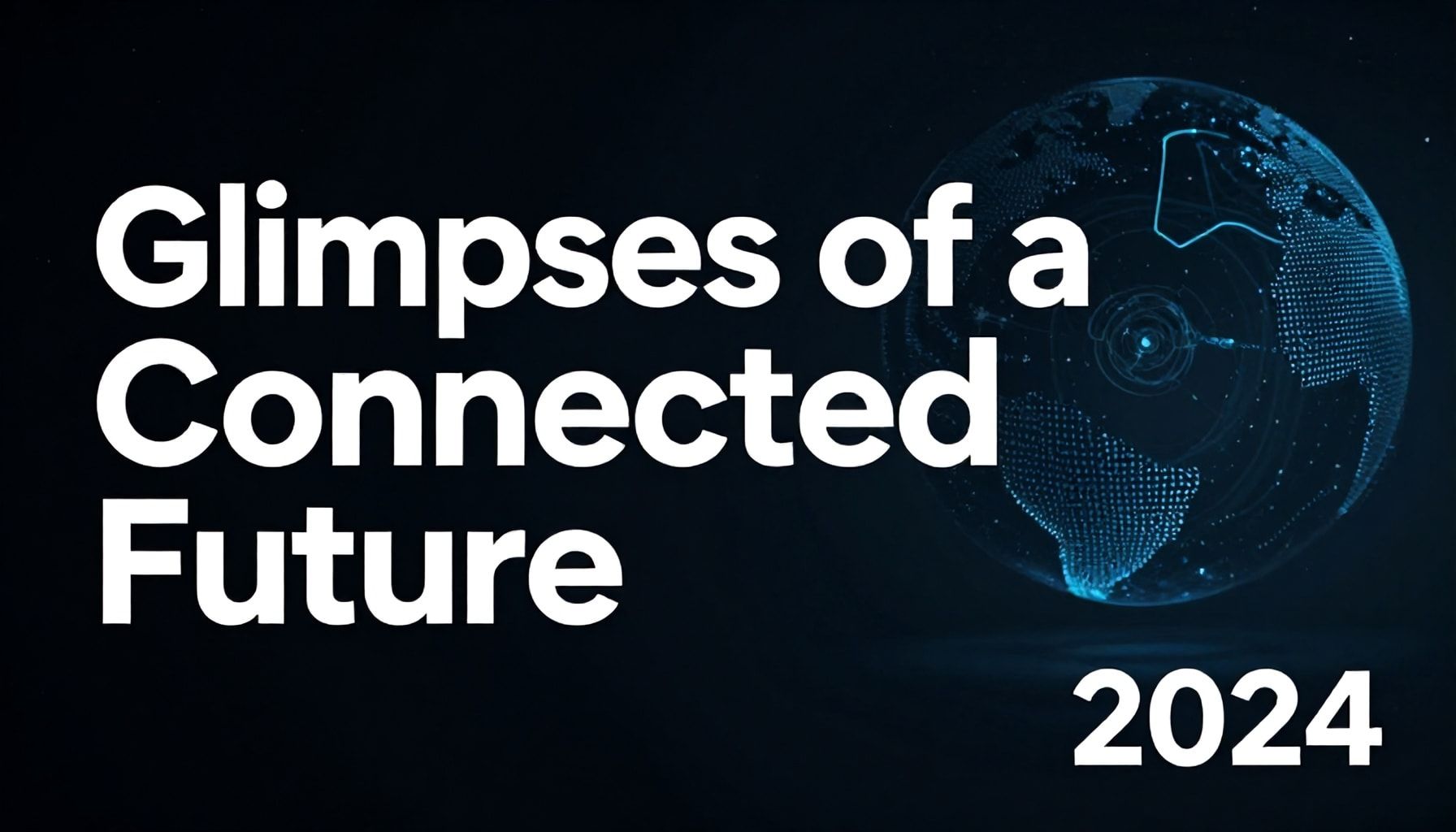 Vislumbres de un futuro conectado