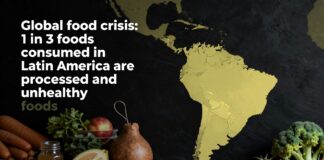 La crisis alimentaria global: 1 de cada 3 alimentos consumidos en América Latina son procesados
