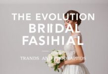 La Evolución de la Moda Nupcial: Tendencias y Tradiciones The Evolution of Bridal Fashion: Trends and Traditions