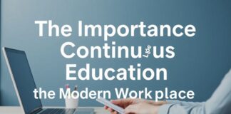 La Importancia de la Educación Continua en el Mundo Laboral Moderno The Importance of Continuous Education in the Modern Workplace