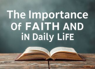 La Importancia de la Fe y la Espiritualidad en la Vida Diaria The Importance of Faith and Spirituality in Daily Life