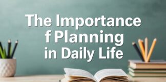 La Importancia de la Planificación en la Vida Diaria The Importance of Planning in Daily Life