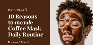 Café de la mañana: 10 razones para incluir mascarilla de café en tu rutina diaria