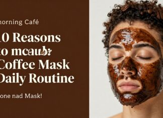 Café de la mañana: 10 razones para incluir mascarilla de café en tu rutina diaria