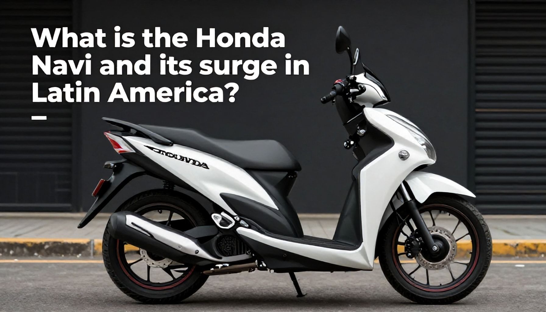 Honda Navi alcanza un récord de ventas con más de 50,000 unidades vendidas. 1 ¿Qué es la Honda Navi y su auge en Latinoamérica?