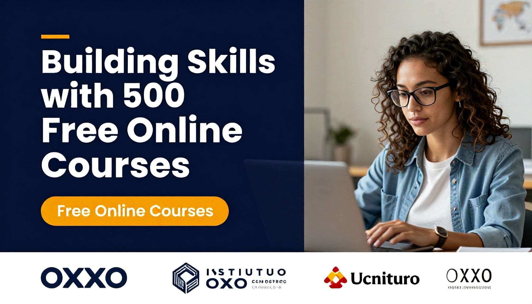 Instituto Oxxo lanza su plataforma educativa con 500 cursos en línea gratuitos. 3 Construyendo habilidades con 500 cursos gratuitos y en línea