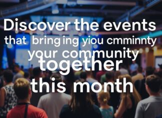 Descubre los eventos que están uniendo a tu comunidad este mes Discover the events that are bringing your community together this month.