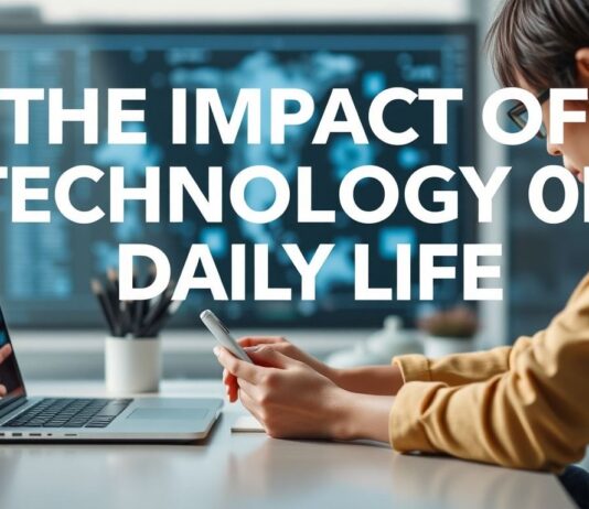 El Impacto de la Tecnología en la Vida Diaria The Impact of Technology on Daily Life