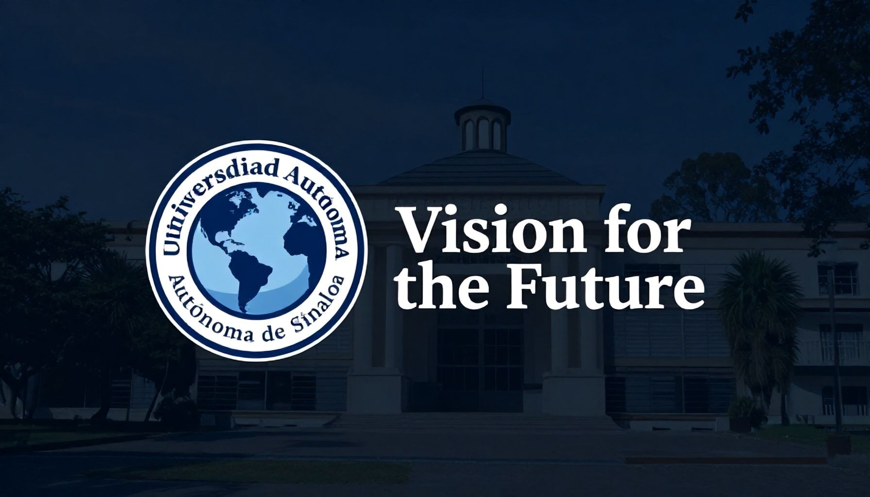 Universidad Autónoma de Sinaloa revela su nuevo logotipo después de 50 años. 4 Visión para el Futuro con el Nuevo Identificador