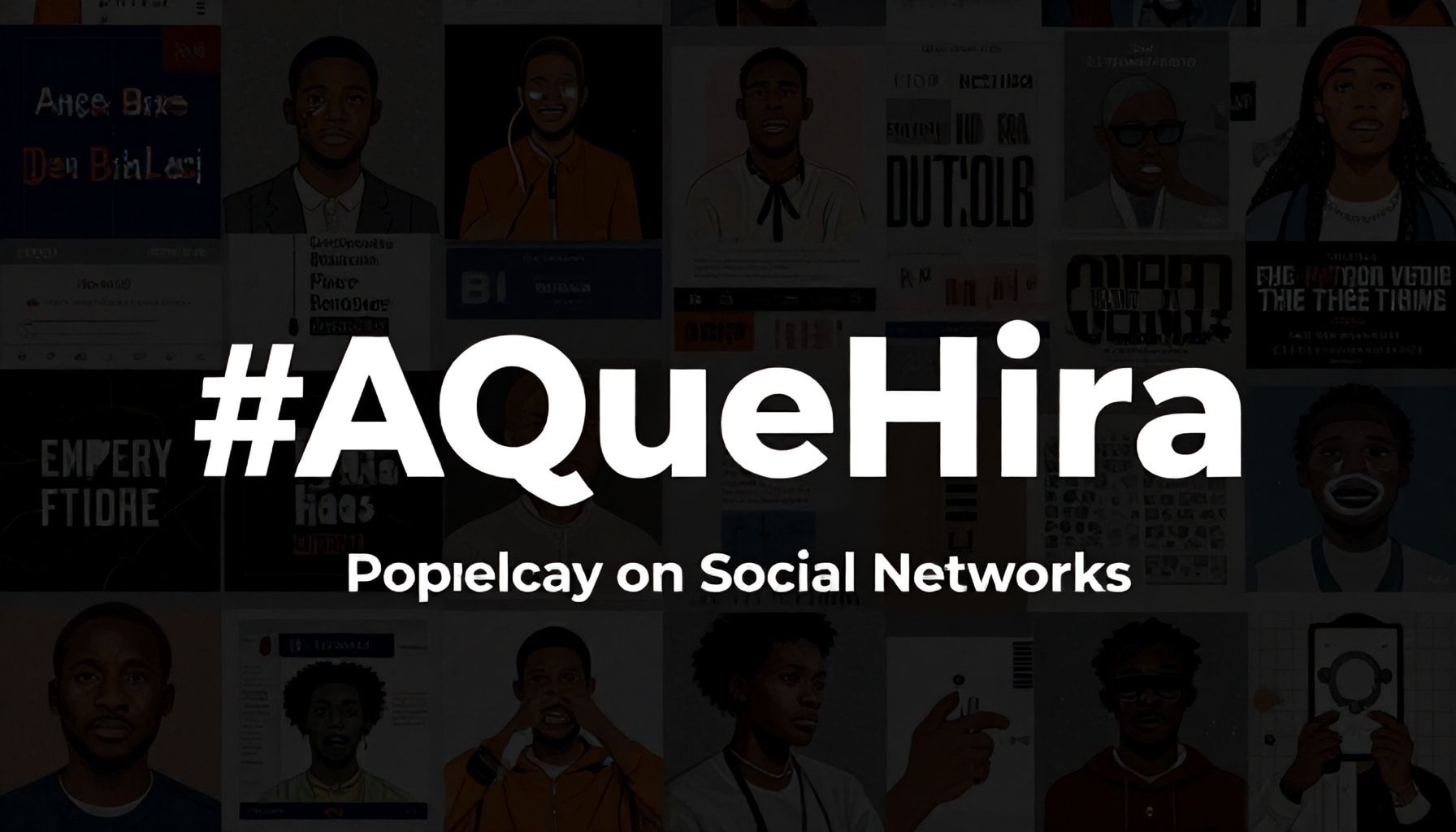Reproduciendo el Poder de #AQueHira en Redes Sociales